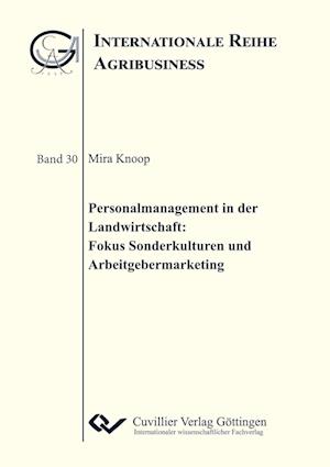 Cover for Mira Knoop · Personalmanagement in der Landwirtschaft: Fokus Sonderkulturen und Arbeitgebermarketing (Paperback Book) (2020)