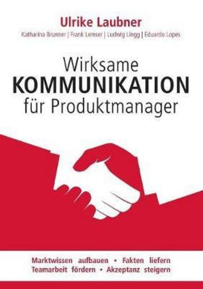 Cover for Laubner · Wirksame Kommunikation für Prod (Bog) (2017)