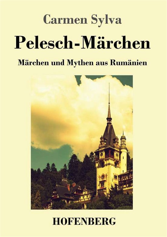 Cover for Sylva · Pelesch-Märchen (Book) (2017)