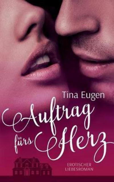 Cover for Eugen · Auftrag fürs Herz (Bog) (2017)