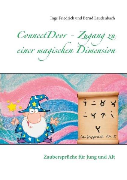 Cover for Friedrich · ConnectDoor - Zugang zu einer (Book) (2019)