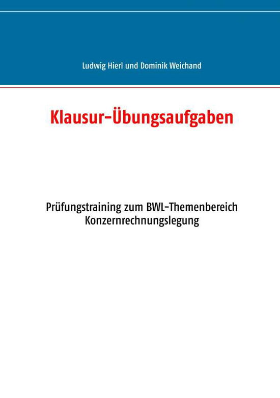 Cover for Hierl · Klausur-Übungsaufgaben (Book)