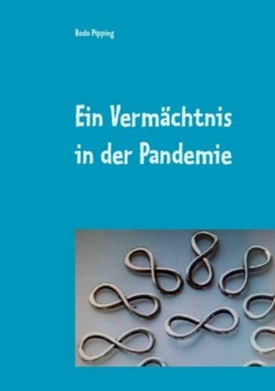 Cover for Pipping · Ein Vermächtnis in der Pandemie (N/A) (2021)