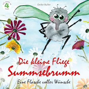 Cover for Deike Buller · Die kleine Fliege Summsebrumm (Book) (2022)