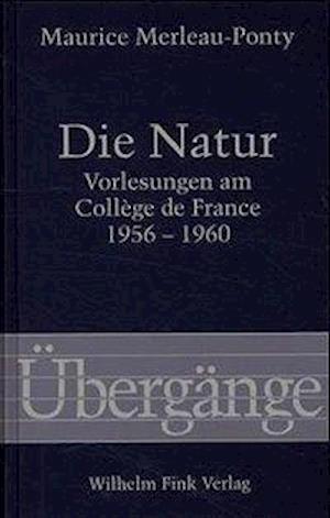 Cover for Maurice Merleau-ponty · Die Natur (Book)