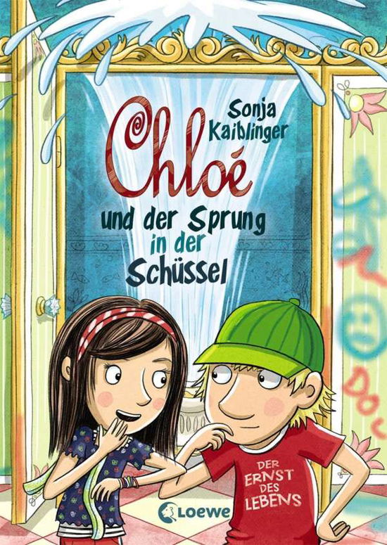 ChloÃ© Und Der Sprung In Der SchÃ¼ssel - Sonja Kaiblinger - Books -  - 9783785582398 - 