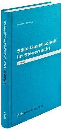 Cover for Fleischer · Stille Gesellschaft im Steuer (Book)