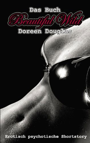 Cover for Doreen Douglas · Beautiful Wild (Paperback Book) [German edition] (2007)