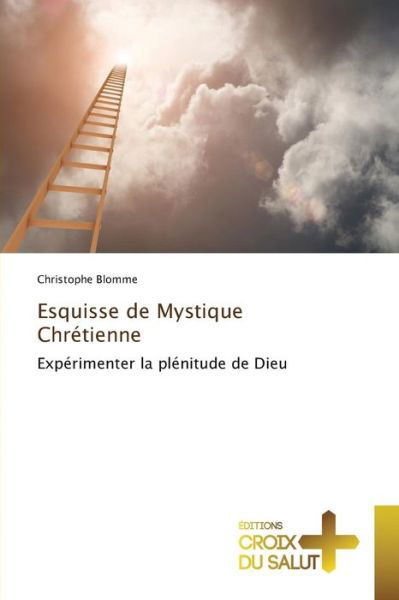 Cover for Blomme Christophe · Esquisse De Mystique Chretienne (Paperback Bog) (2018)