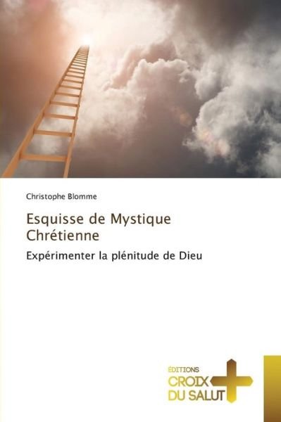 Cover for Blomme Christophe · Esquisse De Mystique Chretienne (Taschenbuch) (2018)