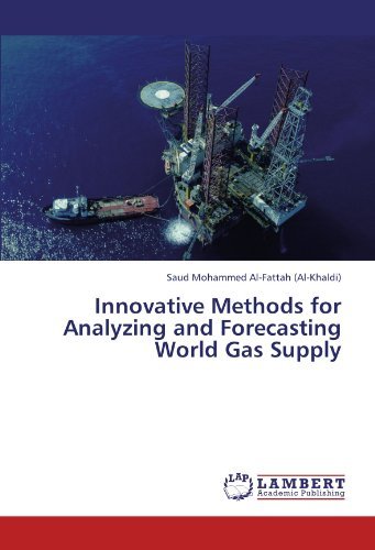 Cover for Saud Mohammed Al-fattah (Al-khaldi) · Innovative Methods for Analyzing and Forecasting World Gas Supply (Taschenbuch) (2011)