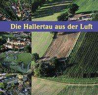 Cover for Bogner · Die Hallertau aus der Luft (Book)