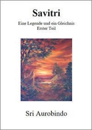 Cover for Aurobindo · Savitri - Eine Legende und ei (N/A)