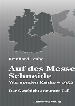 Cover for Reinhard Leube · Auf des Messers Schneide (Buch) (2023)