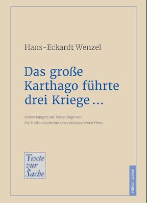 Cover for Hans-Eckardt Wenzel · Das große Karthago führte drei Kriege (Book) (2023)