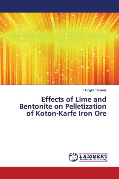 Cover for Thomas · Effects of Lime and Bentonite on (Book) (2019)