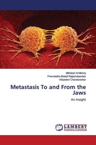 Cover for Mishra · Metastasis To and From the Jaws (Book) (2019)