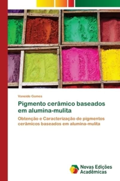 Cover for Gomes · Pigmento cerâmico baseados em alu (Bok) (2017)
