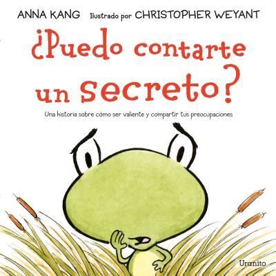 Cover for Anna Kang · ¿Puedo Contarte un Secreto? (Book) (2017)