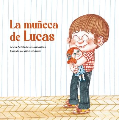 Cover for Luis Amavisca · La mueca de Lucas - Egalit (Innbunden bok) (2021)