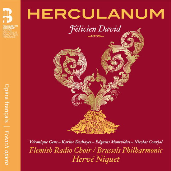 Cover for Flemish Radio Choir / Brussels Philharmonic / Herve Niquet · Felicien David - Herculanum (CD) (2015)