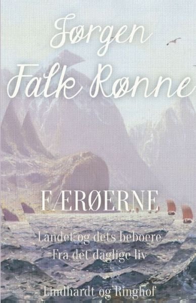 Cover for Jørgen Falk Rønne · Færøerne (Hæftet bog) [1. udgave] (2017)