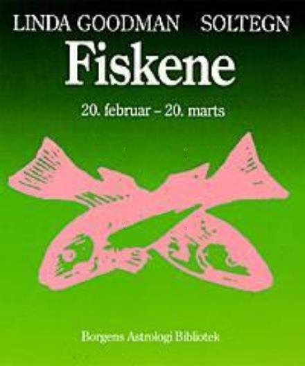 Cover for Linda Goodman · Borgens astrologi bibliotek: Soltegn Fiskene (Sewn Spine Book) [1er édition] (1996)