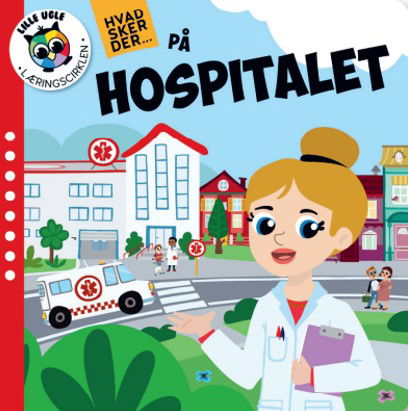 Cover for Globe · Hvad sker der: Hvad sker der på hospitalet (Cardboard Book) [1e uitgave] (2023)