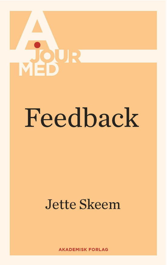 Cover for Jette Skeem · Feedback (Sewn Spine Book) [1st edition] (2017)