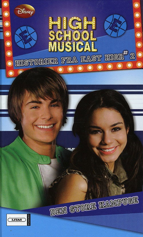 Cover for Catherine Hapka · High school musical Historier fra East High, 2: High School Musical 2 - Den store kampuge (Hardcover Book) [1st edition] (2008)