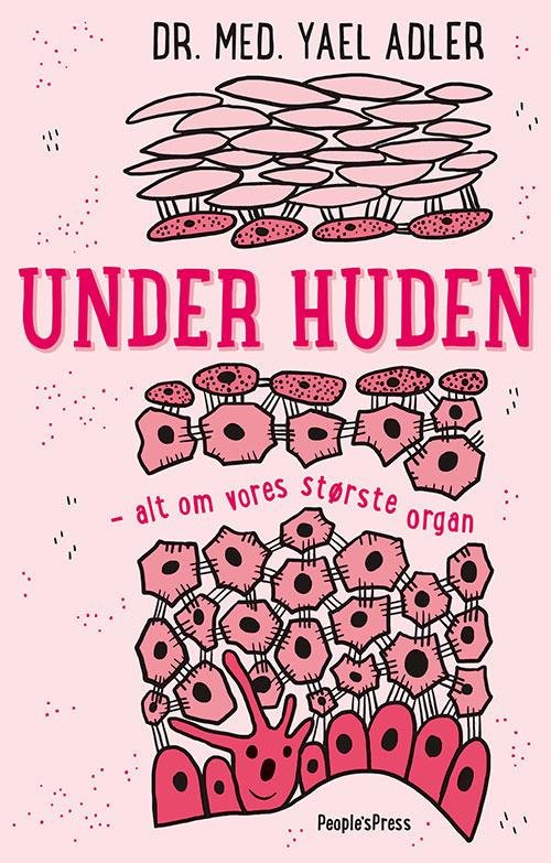 Cover for Yael Adler · Under huden (lyserød udgave) (Hæftet bog) [1. udgave] (2017)