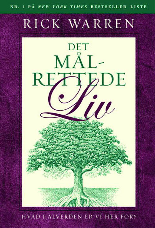 Cover for Rick Warren · Det målrettede liv (Paperback Bog) [1. udgave] [Indbundet] (1901)