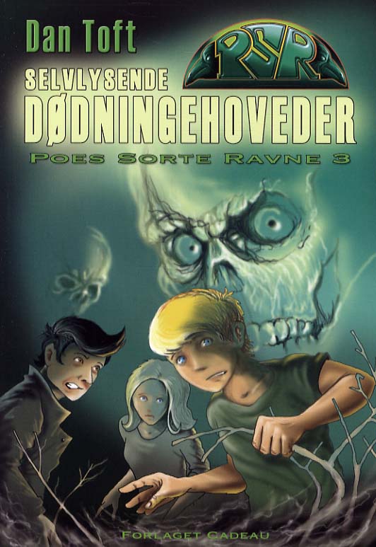 Cover for Dan Toft · Poes Sorte Ravne: Selvlysende dødningehoveder (Sewn Spine Book) [1. wydanie] (2012)