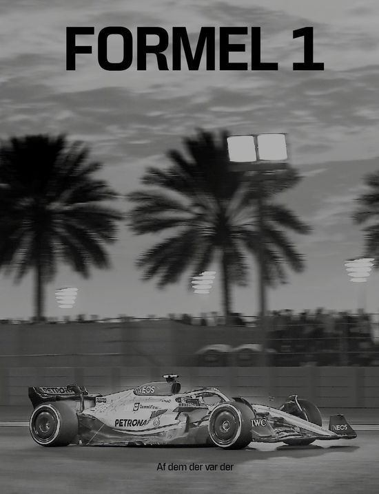 Cover for Peter Nygaard · Formel 1 (Bound Book) [1. Painos] (2023)