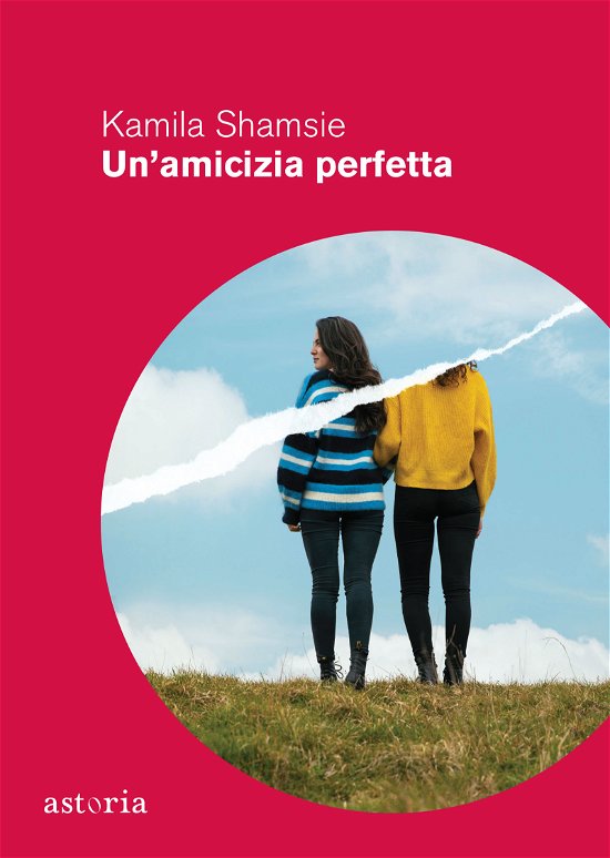 Cover for Kamila Shamsie · Un' Amicizia Perfetta (Book)