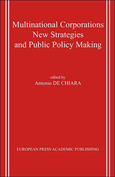 Cover for Antonio De Chiara · Multinational Corporations. New Strategies and Public Policy Making. (Paperback Book) (2006)