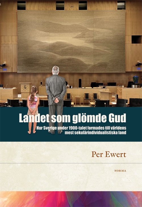 Cover for Per Ewert · Landet som glömde Gud (Book) (2023)