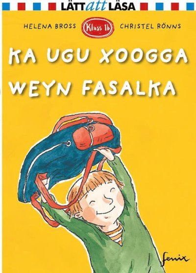 Cover for Helena Bross · Klass 1 B: Ka ugu xoogga weyn fasalka (Gebundesens Buch) (2020)
