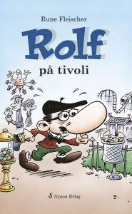 Cover for Rune Fleischer · Rolf: Rolf på tivoli (Inbunden Bok) (2016)