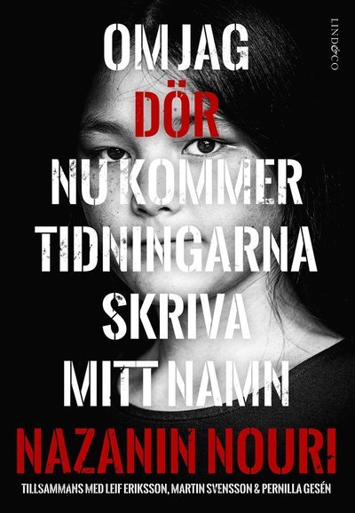 Cover for Pernilla Gesén · Om jag dör nu kommer tidningarna skriva mitt namn (Bound Book) (2020)