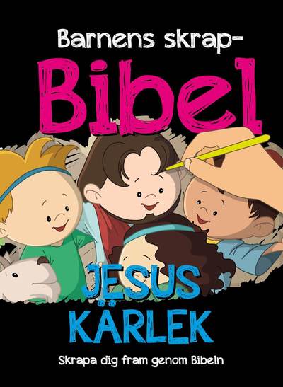 Cover for Barnens skrapbibel : Jesus kärlek (Paperback Book) (2025)