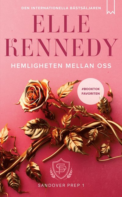 Hemligheten mellan oss - Elle Kennedy - Books - Bookmark Förlag - 9789189928398 - February 12, 2025