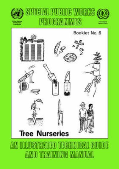 Cover for Ilo · Tree Nurseries. an Illustrated Technical Guide and Training Manual (Special Public Works Programmes) (Taschenbuch) (1993)