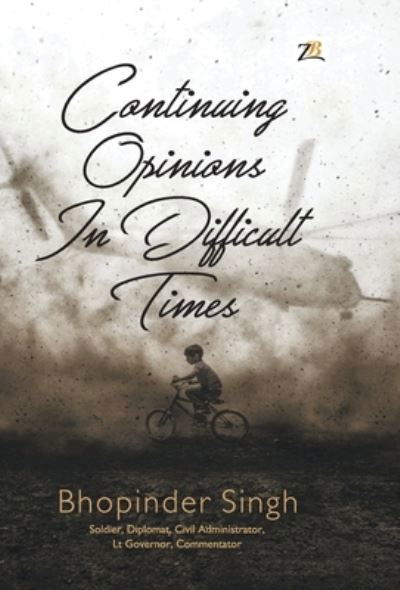 Cover for Bhopinder Singh · Continuing Opinions in Difficult Times (Hardcover bog) (2019)