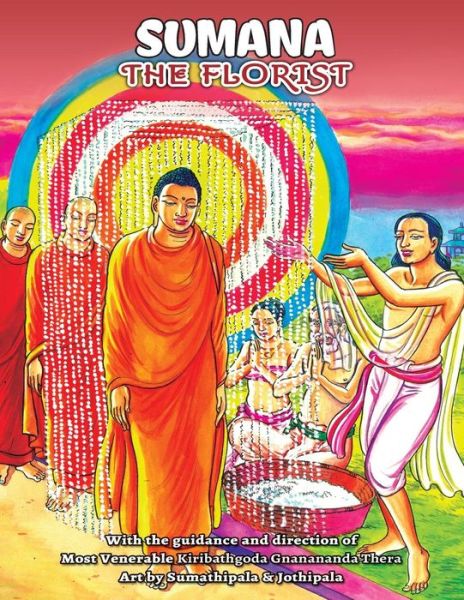 Cover for Ven Kiribathgoda Gnanananda Thera · Sumana the Florist (Paperback Book) (2015)