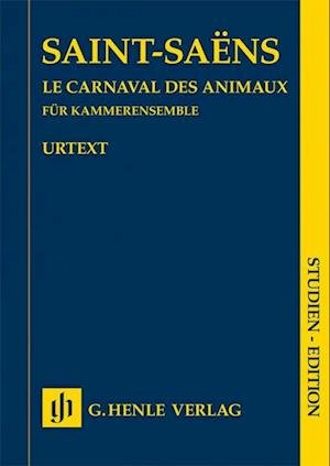 Cover for Camille Saint-Saëns · Le Carnaval des animaux - Studien-Edition (Taschenpartitur) (Paperback Book) (2021)