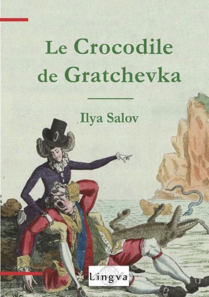 Cover for Ilya Salov · Le Crocodile de Gratchevka (Paperback Book) (2018)