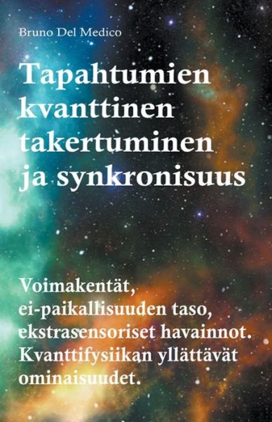 Cover for Bruno del Medico · Tapahtumien kvanttinen takertuminen ja synkronisuus (Paperback Book) (2022)