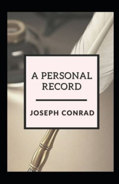 Cover for Joseph Conrad · A Personal Record Annotated (Paperback Bog) (2021)