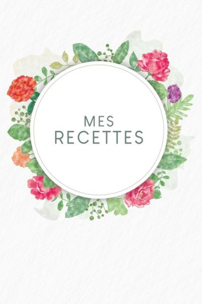 Cover for Gerda Wagner · Mes recettes (Paperback Book) (2020)